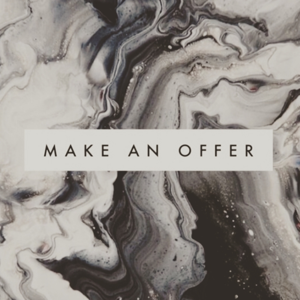 M A K E  AN  O F F E R